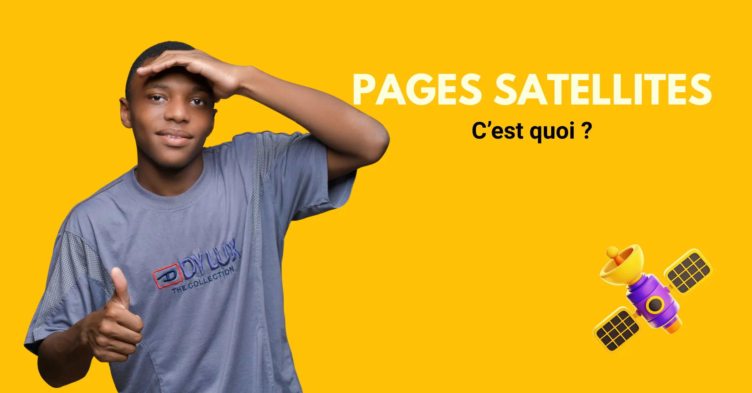 Qu'est ce que les pages satellites en seo