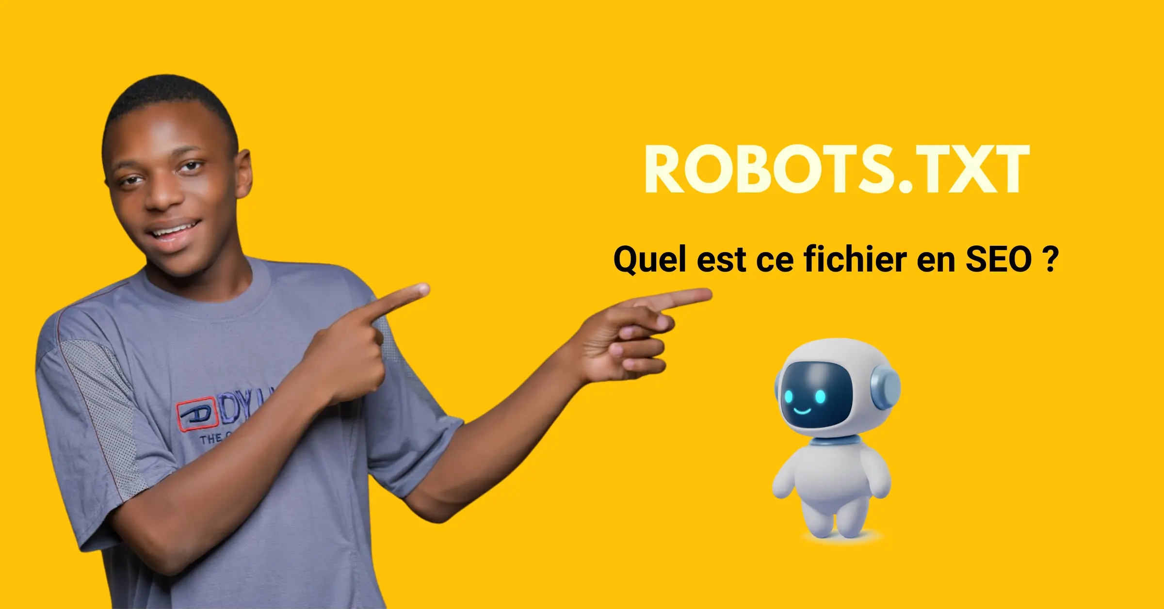 Comment créer un fichier robots.txt